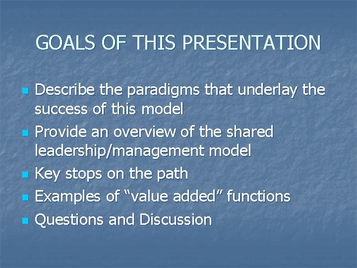 GOALS OF THIS PRESENTATION n n n Describe the paradigms that underlay the success