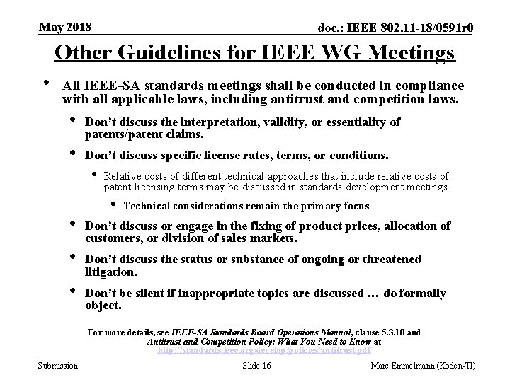 May 2018 doc. : IEEE 802. 11 -18/0591 r 0 Other Guidelines for IEEE