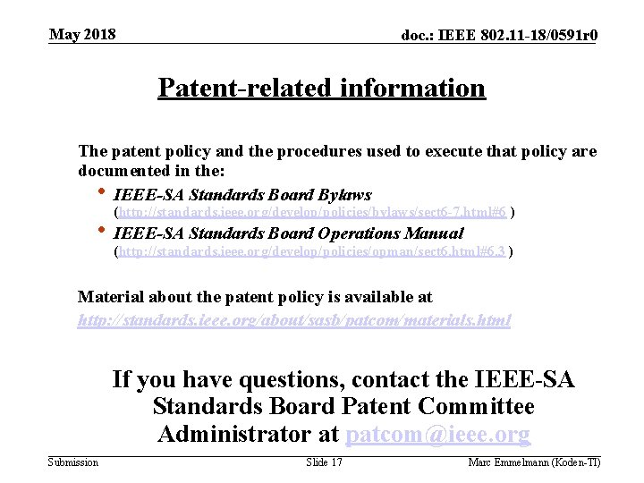 May 2018 doc. : IEEE 802. 11 -18/0591 r 0 Patent-related information The patent