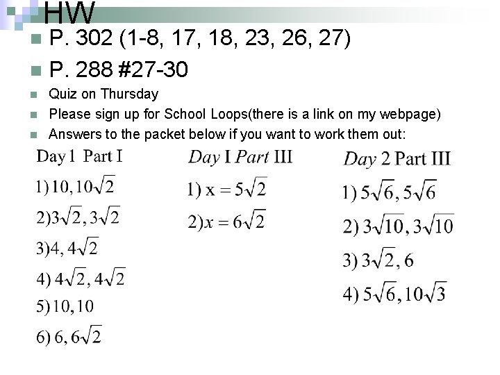 HW P. 302 (1 -8, 17, 18, 23, 26, 27) n P. 288 #27 HW P. 302 (1 -8, 17, 18, 23, 26, 27) n P. 288 #27