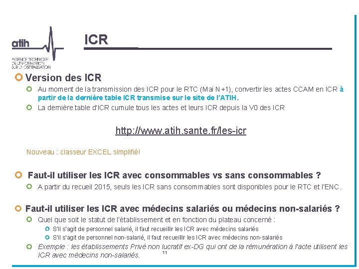 ICR Version des ICR Au moment de la transmission des ICR pour le RTC ICR Version des ICR Au moment de la transmission des ICR pour le RTC