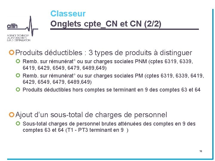 Classeur Onglets cpte_CN et CN (2/2) Produits déductibles : 3 types de produits à Classeur Onglets cpte_CN et CN (2/2) Produits déductibles : 3 types de produits à