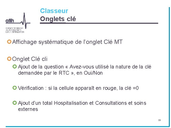 Classeur Onglets clé Affichage systématique de l’onglet Clé MT Onglet Clé cli Ajout de Classeur Onglets clé Affichage systématique de l’onglet Clé MT Onglet Clé cli Ajout de
