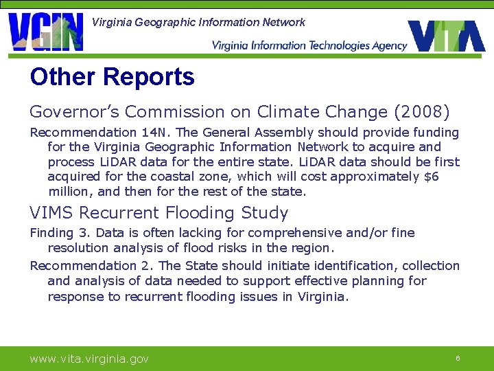 Virginia Geographic Information Network Other Reports Governor’s Commission on Climate Change (2008) Recommendation 14