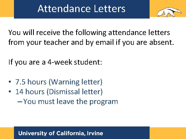Attendance Letters You will receive the following attendance letters from your teacher and by Attendance Letters You will receive the following attendance letters from your teacher and by