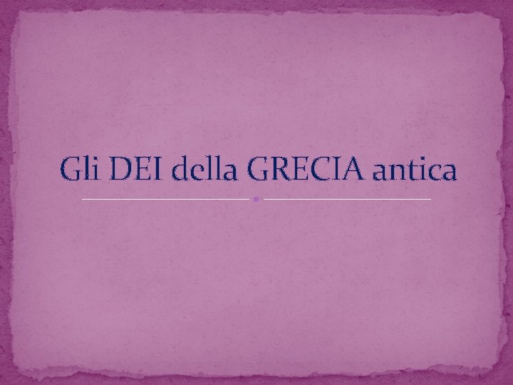 Gli DEI della GRECIA antica 