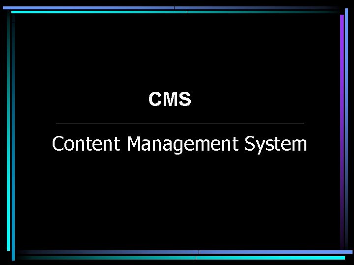 CMS Content Management System 