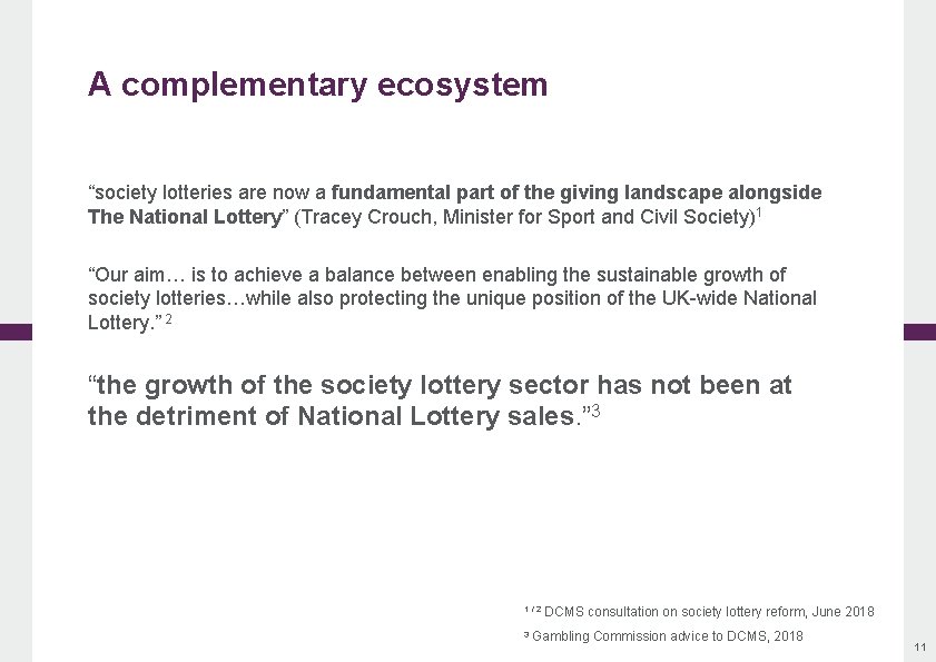 A complementary ecosystem “society lotteries are now a fundamental part of the giving landscape