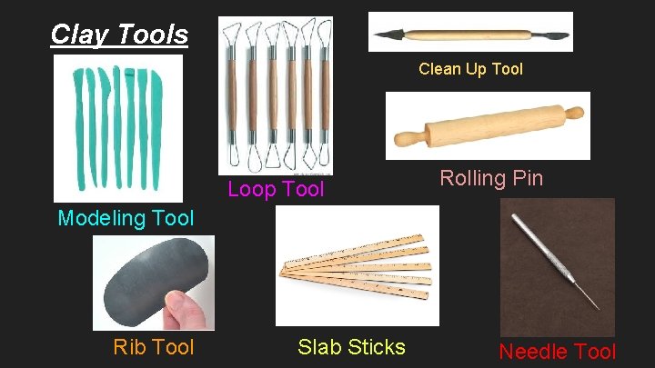 Clay Tools Clean Up Tool Loop Tool Rolling Pin Modeling Tool Rib Tool Slab
