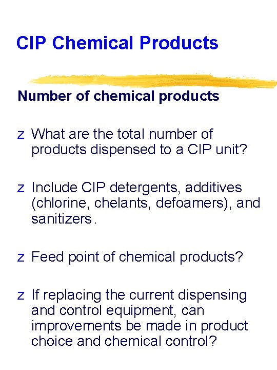 CIP Chemical Products Number of chemical products z What are the total number of