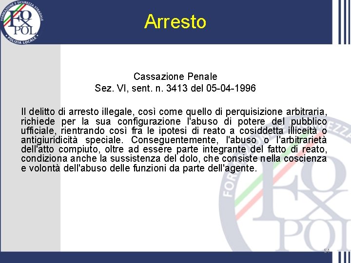 Arresto Cassazione Penale Sez. VI, sent. n. 3413 del 05 -04 -1996 Il delitto