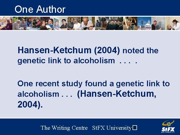 One Author Hansen-Ketchum (2004) noted the genetic link to alcoholism. . One recent study