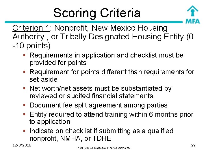 Scoring Criteria Criterion 1: Nonprofit, New Mexico Housing Authority , or Tribally Designated Housing