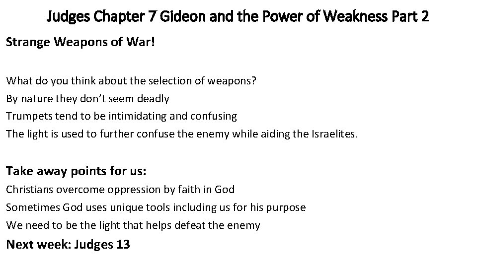 Judges Chapter 7 Gideon and the Power of Weakness Part 2 Strange Weapons of