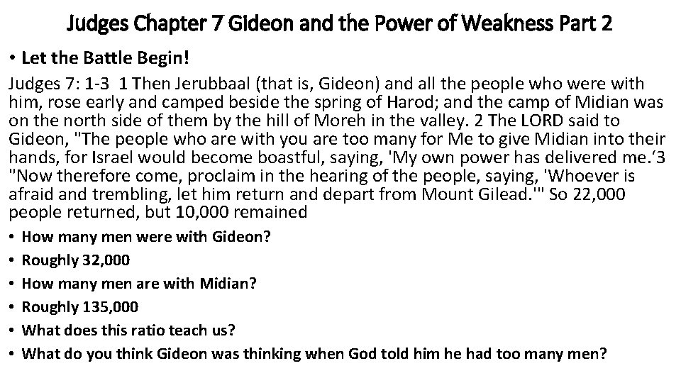 Judges Chapter 7 Gideon and the Power of Weakness Part 2 • Let the