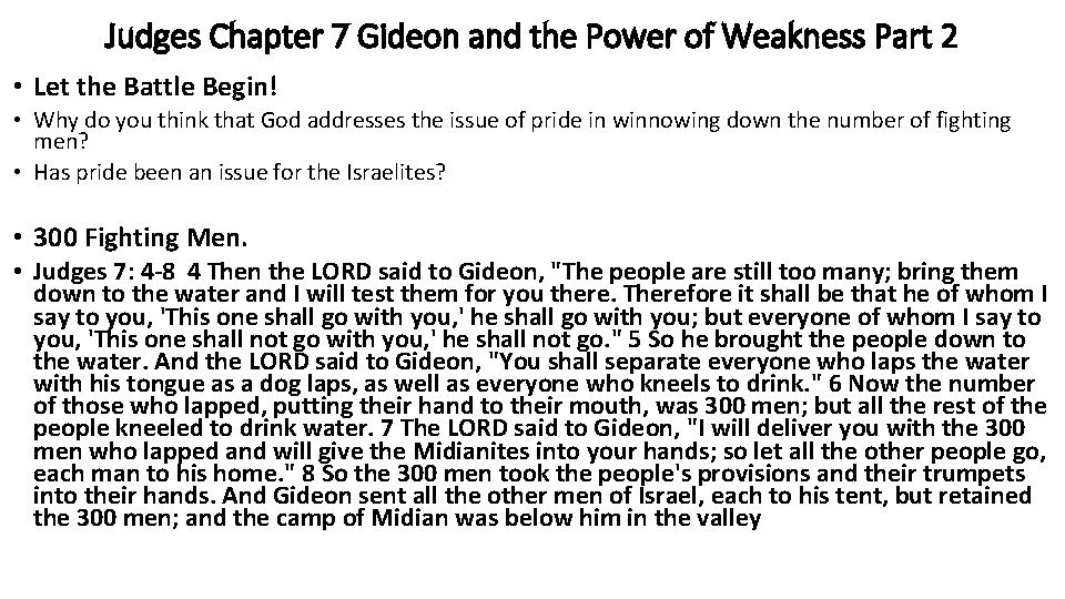 Judges Chapter 7 Gideon and the Power of Weakness Part 2 • Let the