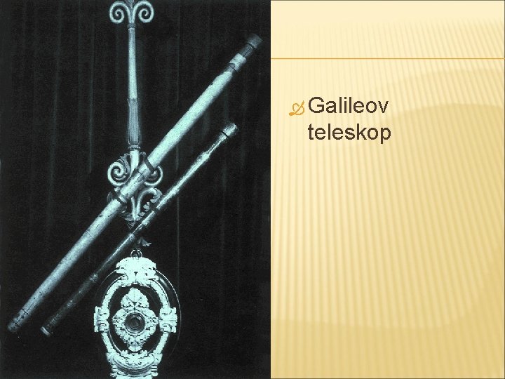  Galileov teleskop 