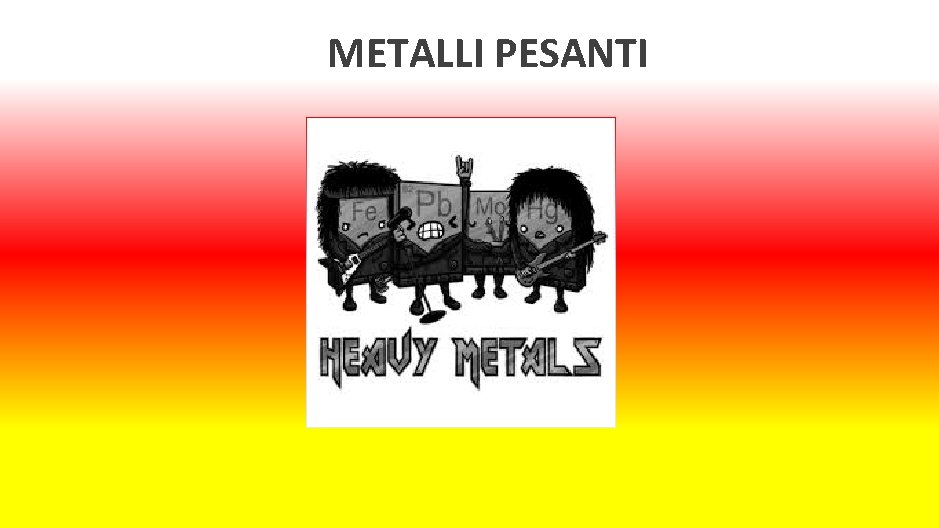 METALLI PESANTI 