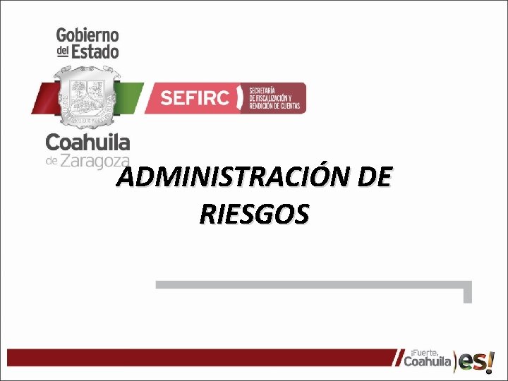 ADMINISTRACIÓN DE RIESGOS 