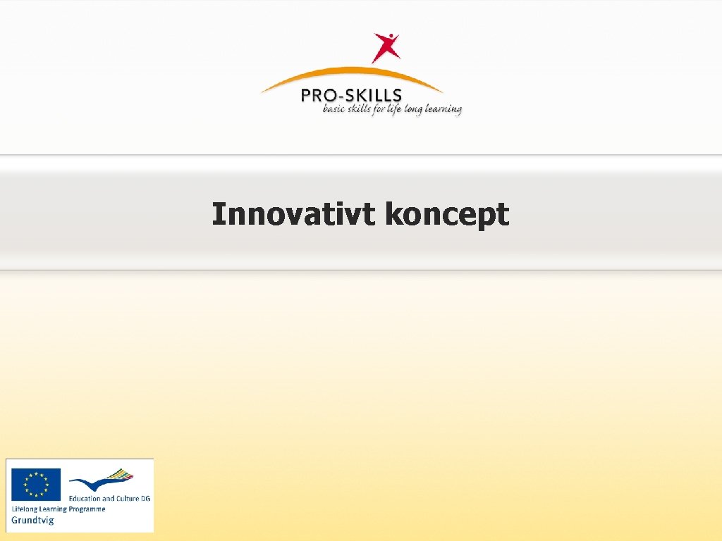 Innovativt koncept 