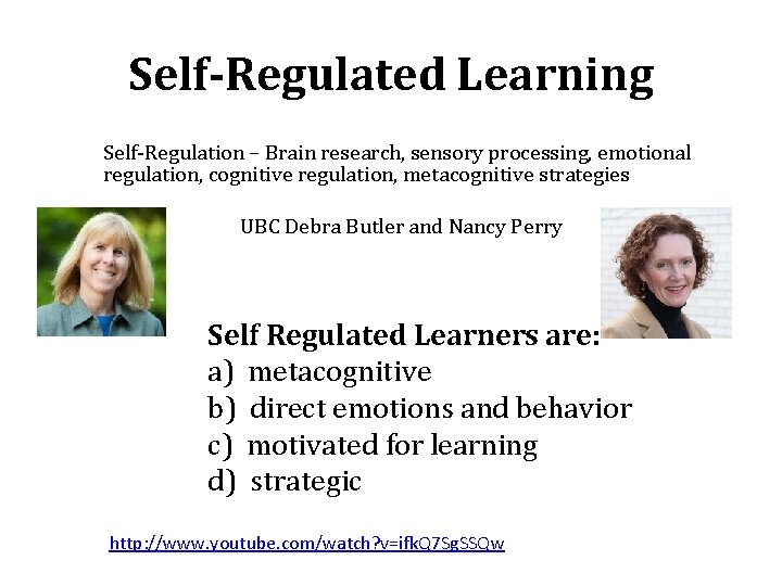 Self-Regulated Learning Self-Regulation – Brain research, sensory processing, emotional regulation, cognitive regulation, metacognitive strategies