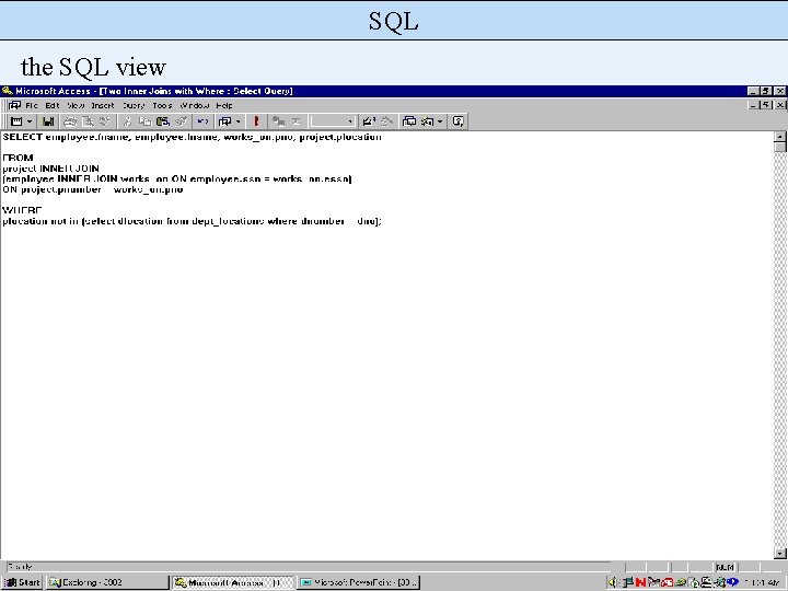 SQL the SQL view Jan. 2017 Yangjun Chen ACS-7102 57 