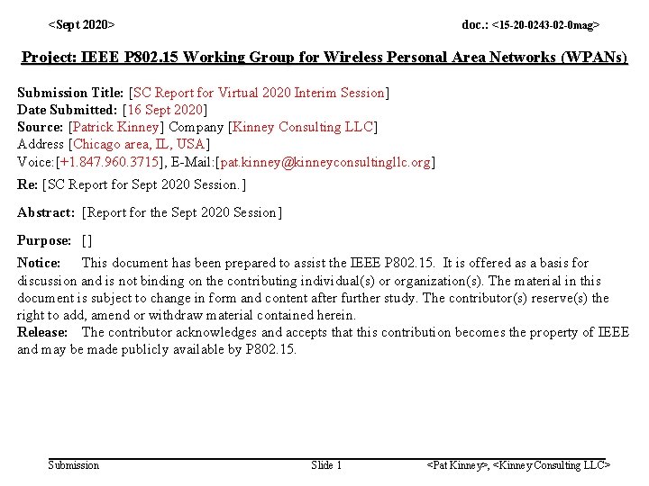 <Sept 2020> doc. : <15 -20 -0243 -02 -0 mag> Project: IEEE P 802.