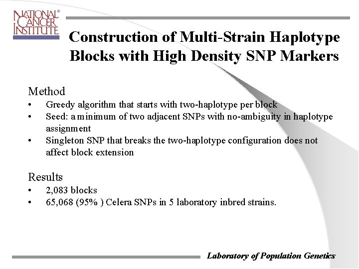 Construction of Multi-Strain Haplotype Blocks with High Density SNP Markers Method • • • Construction of Multi-Strain Haplotype Blocks with High Density SNP Markers Method • • •