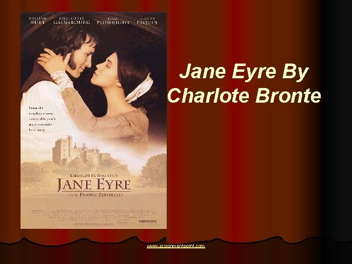 Jane Eyre By Charlote Bronte www. assignmentpoint. com 