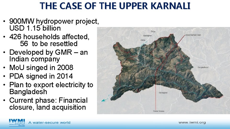 THE CASE OF THE UPPER KARNALI • 900 MW hydropower project, USD 1. 15