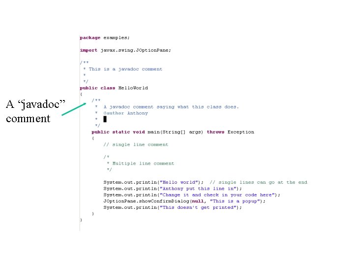 A “javadoc” comment 