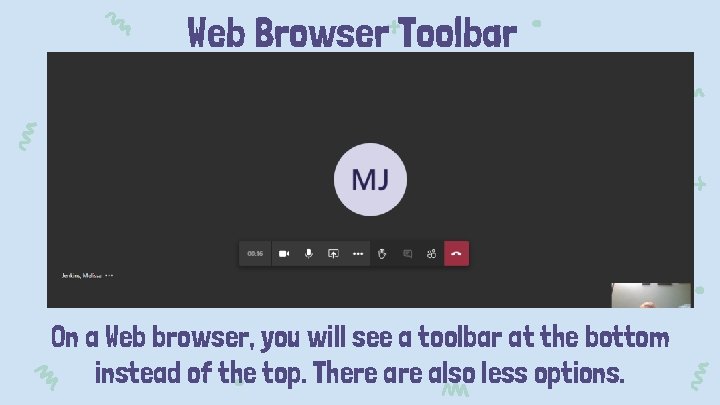 Web Browser Toolbar On a Web browser, you will see a toolbar at the