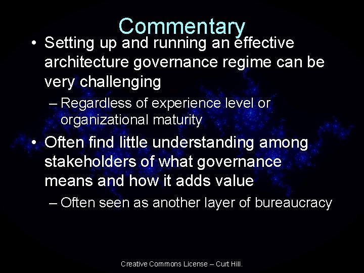 Commentary • Setting up and running an effective architecture governance regime can be very