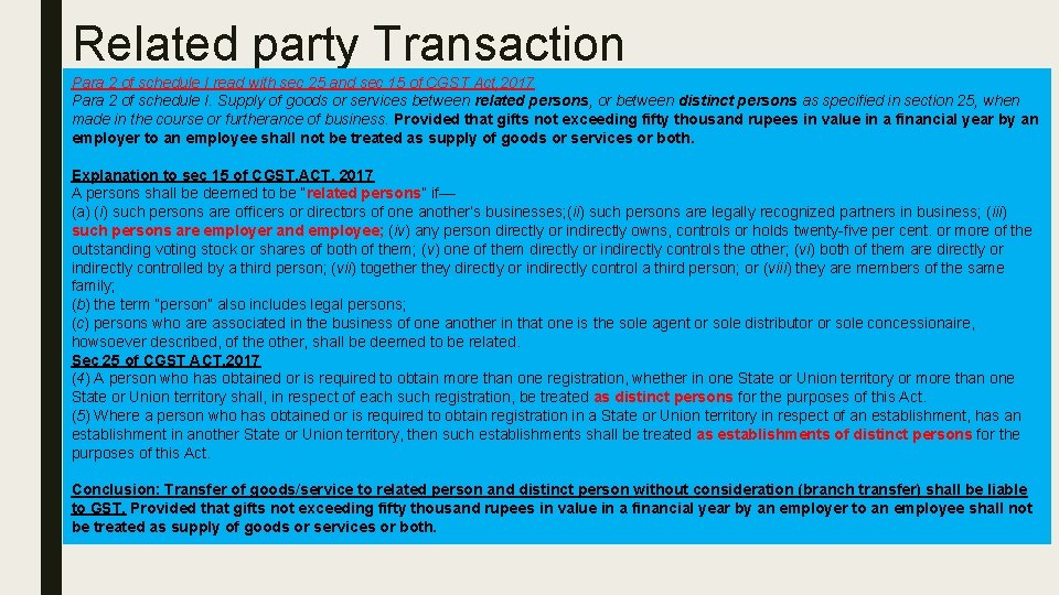 Related party Transaction Para 2 of schedule I read with sec 25 and sec