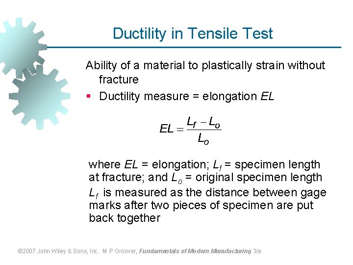 Ductility in Tensile Test Ability of a material to plastically strain without fracture §