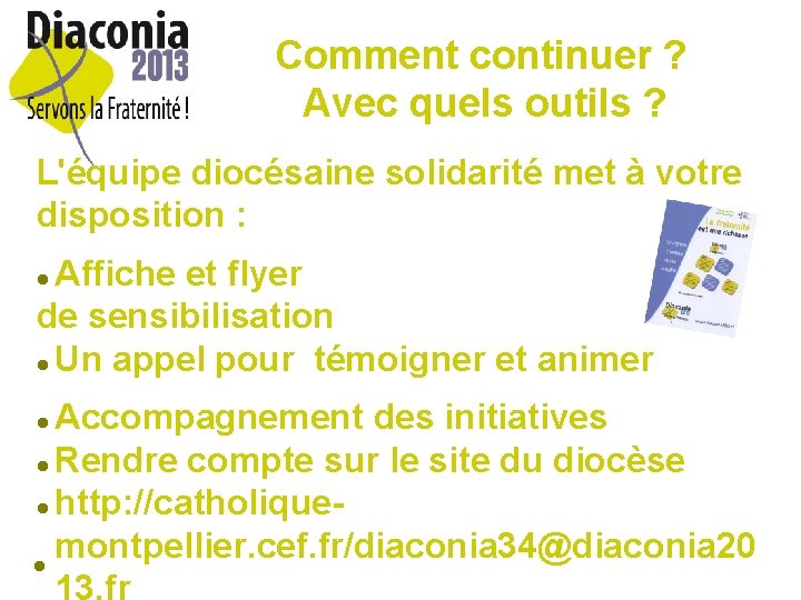 Comment continuer ? Avec quels outils ? L'équipe diocésaine solidarité met à votre disposition