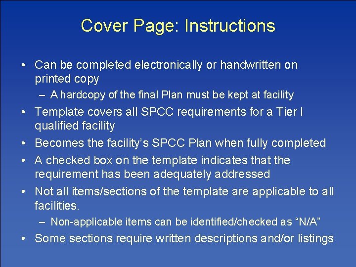Cover Page: Instructions • Can be completed electronically or handwritten on printed copy –