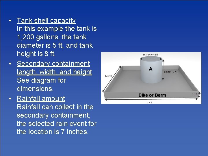  • Tank shell capacity In this example the tank is 1, 200 gallons,