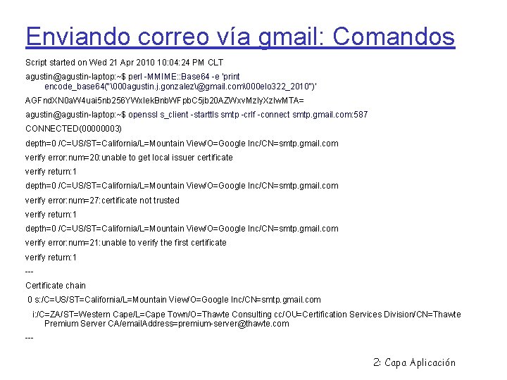 Enviando correo vía gmail: Comandos Script started on Wed 21 Apr 2010 10: 04: