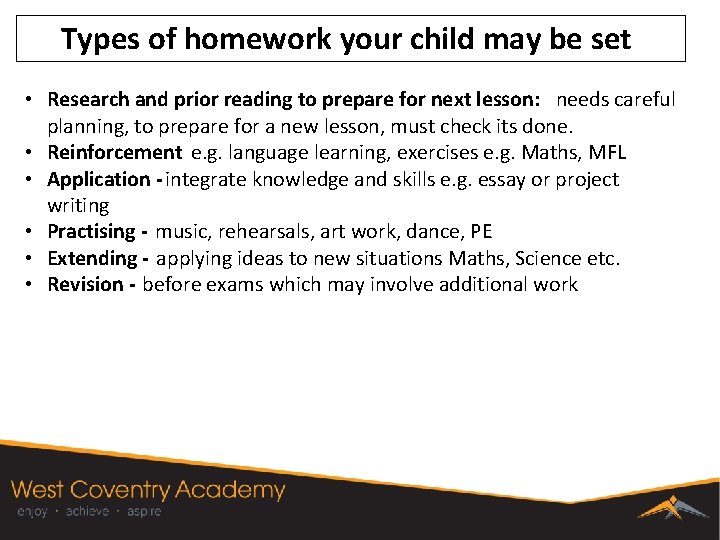 Types of homework your child may be set • Research and prior reading to