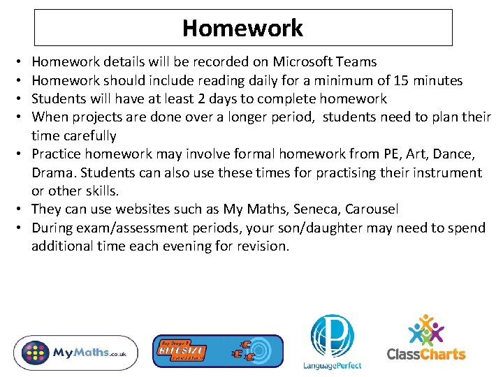 Homework details will be recorded on Microsoft Teams Homework should include reading daily for