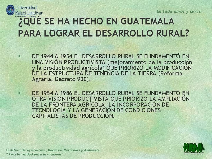 En todo amar y servir ¿QUÉ SE HA HECHO EN GUATEMALA PARA LOGRAR EL