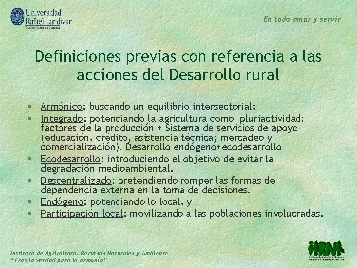 En todo amar y servir Definiciones previas con referencia a las acciones del Desarrollo