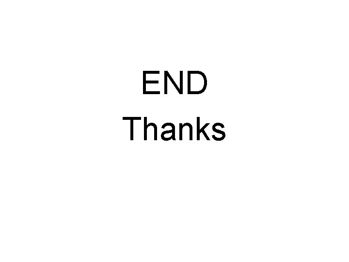 END Thanks 