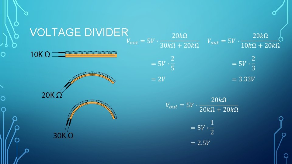 VOLTAGE DIVIDER 