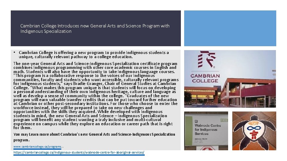 Cambrian College Introduces new General Arts and Science Program with Indigenous Specialization • Cambrian