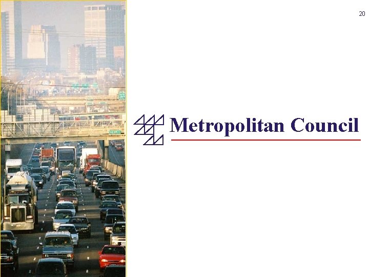 20 Metropolitan Council 