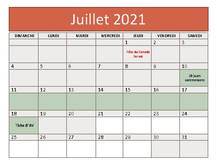 Juillet 2021 DIMANCHE LUNDI MARDI MERCREDI JEUDI 1 VENDREDI SAMEDI 2 3 9 10