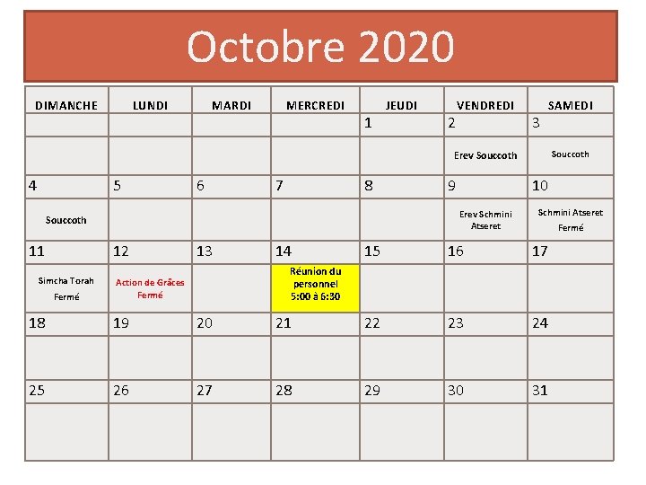 Octobre 2020 DIMANCHE LUNDI MARDI MERCREDI 1 JEUDI 2 VENDREDI 3 Souccoth Erev Souccoth