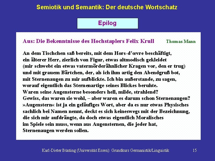Semiotik und Semantik Der deutsche Wortschatz Deutschland ein